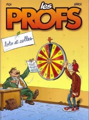 Les profs Tome 2 - Loto et colles
