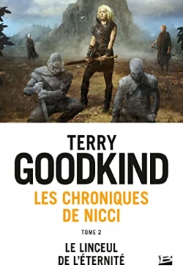 Les Chroniques de Nicci, tome 2 : Le Linceul de l'éternité
