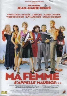 Ma Femme S'Appelle Maurice...