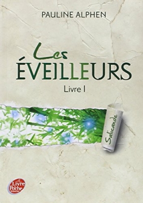 Les éveilleurs, tome 1 - Salicande