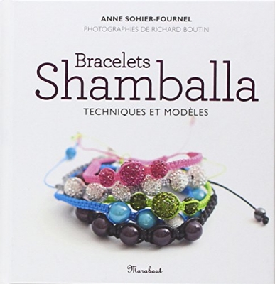 Bracelets Shamballa - Techniques et modèles