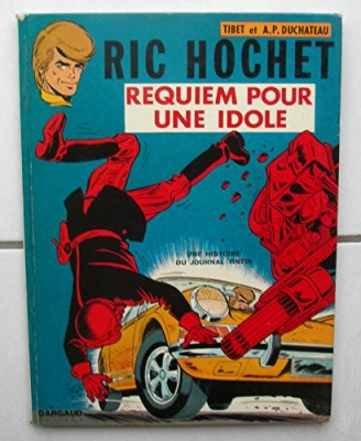 Ric Hochet, tome 16 - Requiem pour une idole
