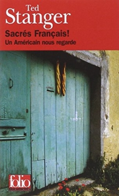 Sacrés Français - Un américain nous regarde