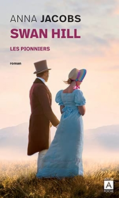 Swan Hill, tome 1 : Les pionniers