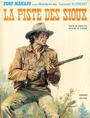 Blueberry, tome 9 - La Piste des Sioux