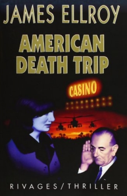 La Trilogie Underworld USA tome 2 - American death trip