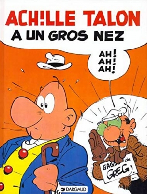 Achille Talon, tome 30 - Achille Talon à un gros nez