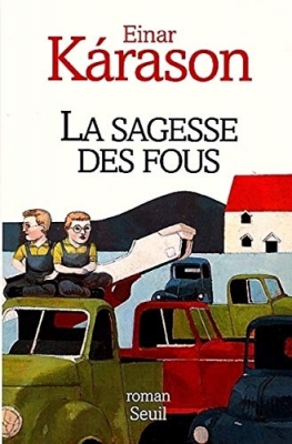 La sagesse des fous