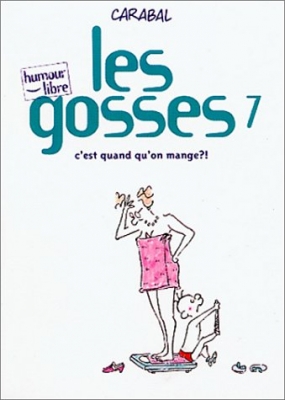 Les Gosses, tome 7 - C'est quand qu'on mange