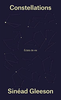 Constellations : Éclats de vie