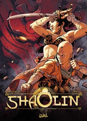 Shaolin, tome 2 : Le chant de la montagne