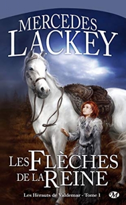 Les Hérauts De Valdemar Tome 1 - Les Flèches De La Reine