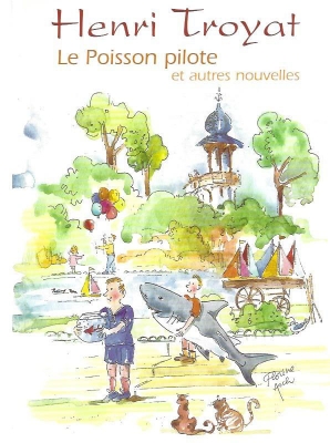 Le poisson pilote et autres nouvelles