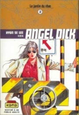 Angel Dick : Le Jardin du rêve