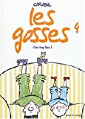 Les gosses, Tome 4 : C'est trop bien !