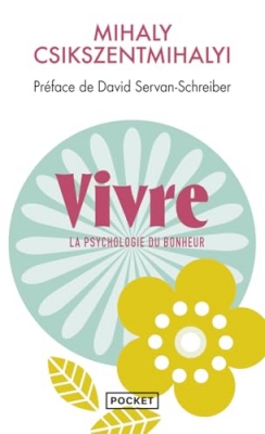 Vivre : La psychologie du bonheur