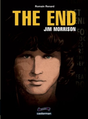 Rebelles T5 - The end - jim morrison