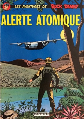 Les Aventures De Buck Danny - 34 : Alerte Atomique