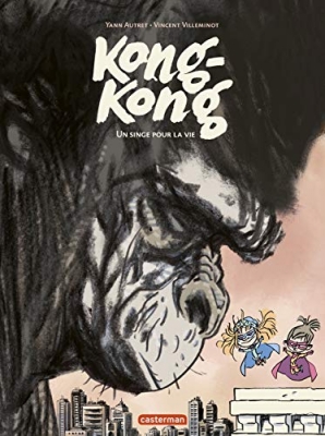 Kong-Kong, tome 2 : Un singe pour la vie