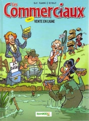 Les Commerciaux, tome 5 : Vente en ligne