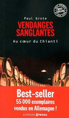 Vendanges sanglantes au coeur du Chianti