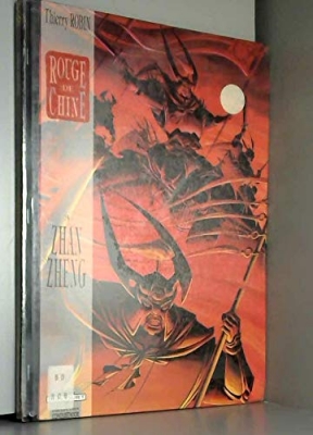 Rouge de Chine, tome 3: Zhan Zheng