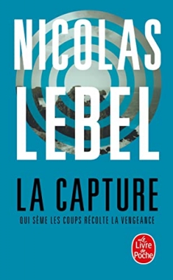 Les furies,  tome 2 - La capture : qui sème les coups récolte la vengeance