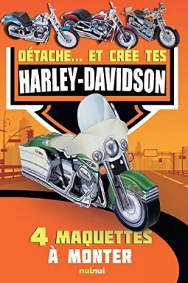 Détache...Et crée : Tes Harley Davidson - 4 Maquettes À Monter