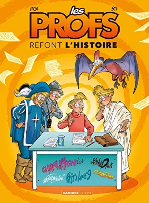 Les Profs - Refont l'histoire - tome 02