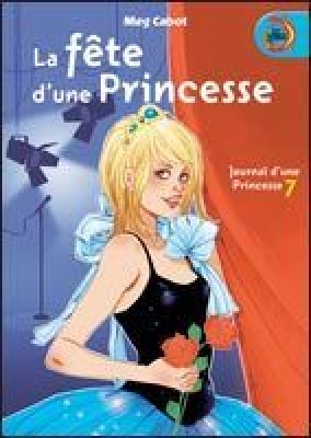 Journal d'une Princesse, tome 7 : La fête d'une Princesse