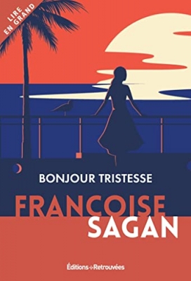 Bonjour Tristesse (Lire en grand)