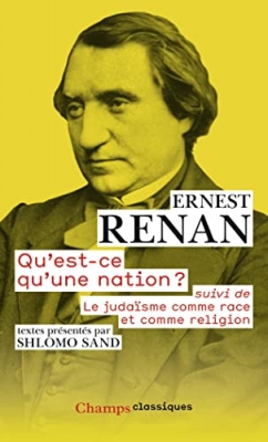 Qu'est-ce qu'une nation ? Suivi de Le Judaïsme comme race et comme religion