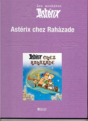 Les Archives d'Astérix - Asterix Chez Rahazade
