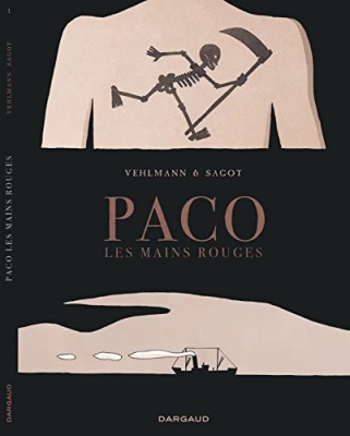 Paco Les Mains Rouges - Tome 1 - Paco Les Mains Rouges - tome 1