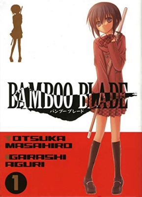 Bamboo Blade - Tome 01