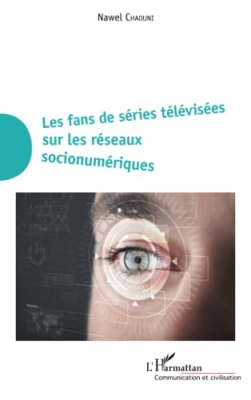 Les fans de séries télévisées sur les réseaux socionumériques