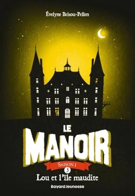 Le manoir, tome 5 : Lou et l'île maudite