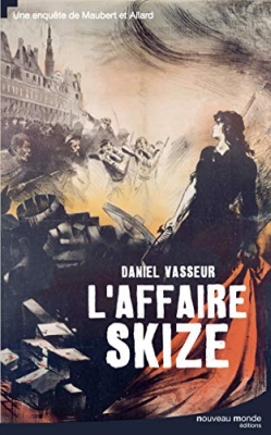 L'affaire Skize - Une enquête de Maubert et Allard
