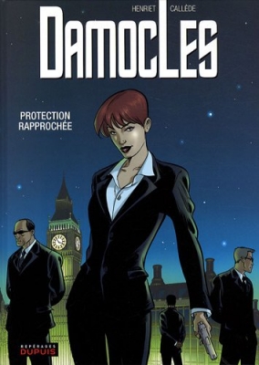 Damoclès, Tome 1 - Protection rapprochée
