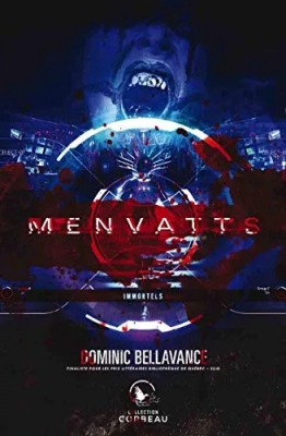 Menvatts, tome 3 : Immortels