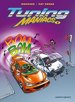 Tuning Maniacs, tome 1