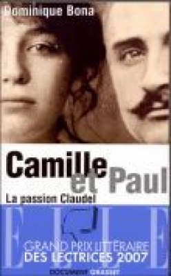 Camille et Paul La passion Claudel