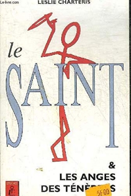 Le Saint et les anges des ténèbres