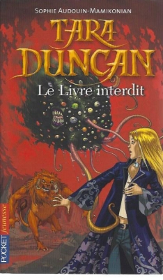 Tara Duncan, tome 2 : Le livre interdit