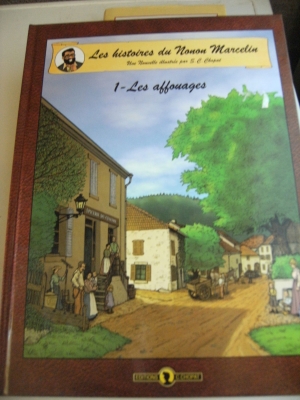 Les histoires de Nonon Marcelin 1. Les affouages