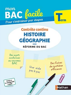 Mon BAC Facile Histoire Géographie Terminale - Mon BAC facile - Enseignement commun Tle - Bac 2023