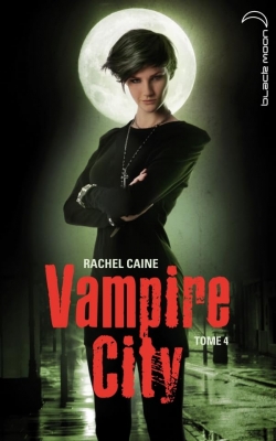Vampire City, tome 4 : La fête des fous