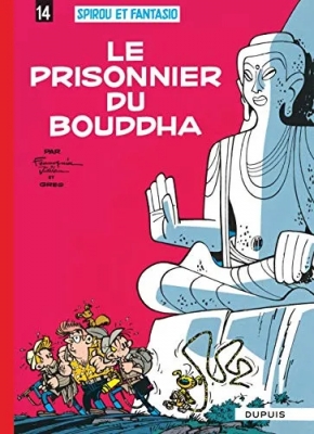 Spirou et Fantasio, tome 14 - Le Prisonnier du Bouddha