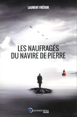 Les naufragés du navire de Pierre