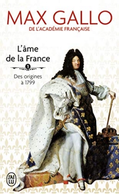 L'âme de la France, tome 1 : Une histoire de la Nation des origines à 1799